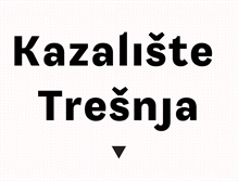 Tablet Screenshot of kazaliste-tresnja.hr